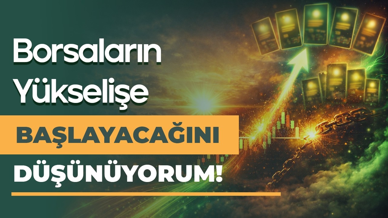 Borsaların Y&uuml;kselişe Başlaması ile &Ouml;ne &Ccedil;ıkan 6 Hisse!