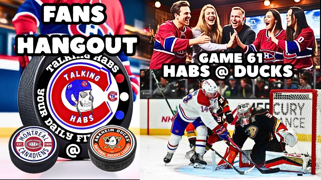 Montreal @ Anaheim Game 61 Hockey Fans Hangout