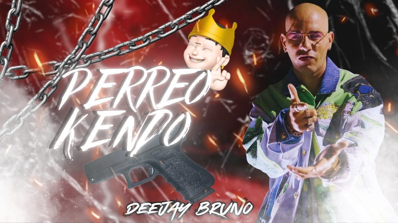 🔫 Perreo Kendo 🔫 - Dejay bruno