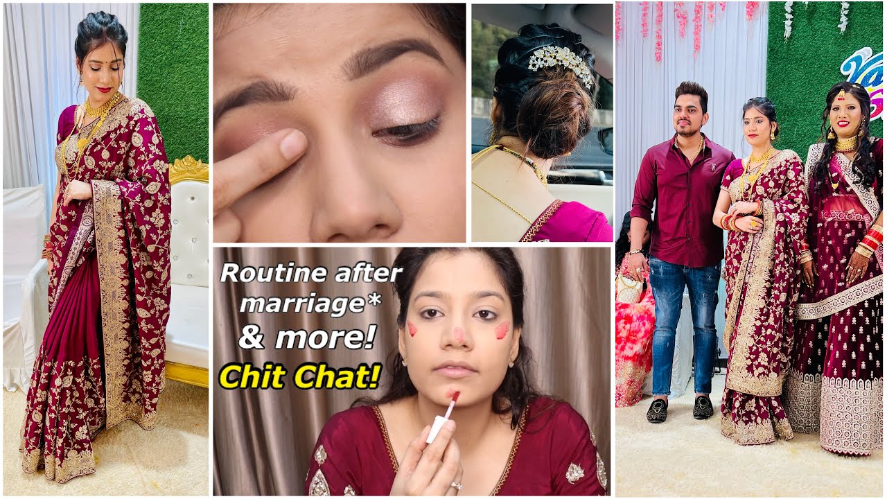 Chit Chat RECEPTION GRWM Makeup | Routine after marriage, Problems I’m facing & more | Sejal