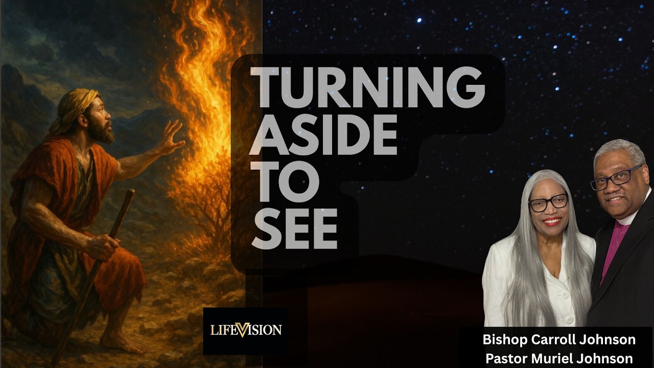 Turn Aside to See - Bishop Carroll Johnson