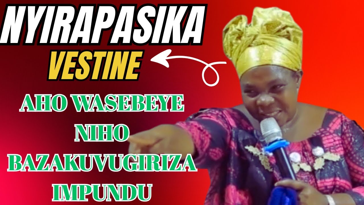 ⛔️AZANYE UBUTUMWA  BUKOMEYE💕❤️‍🔥NYIRAPASIKA VESTINE WATEKEYE IMANA UBUGARI KUMUSOZI WA NDABIRAMBIWE💔
