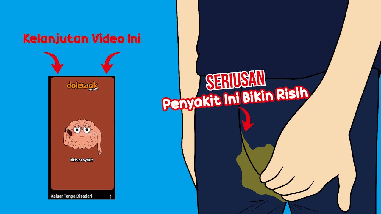 Video Lanjutan Keluar Tanpa Disadari - Animasi Dolewak