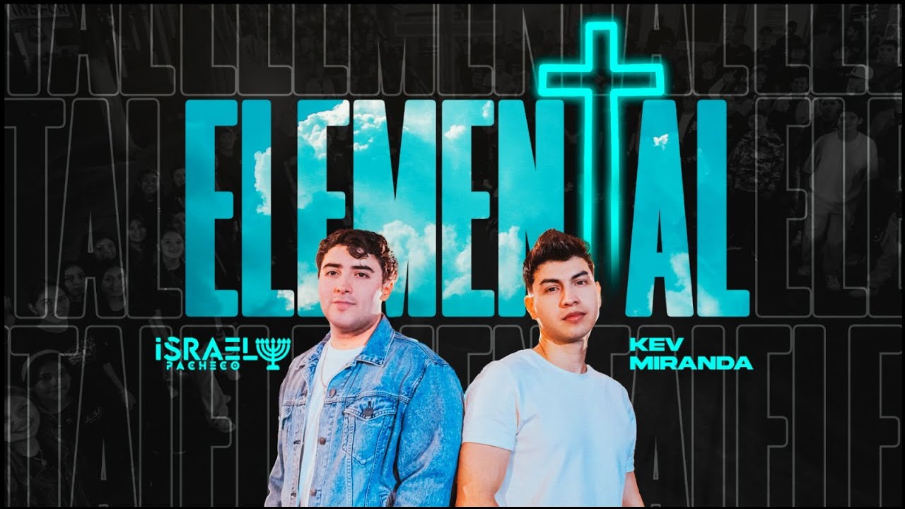 ELEMENTAL | Israel Pacheco, @KevMirandaMusic | Cristo Vive 🎵