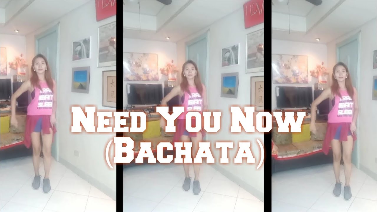 Need You Now (Bachata)