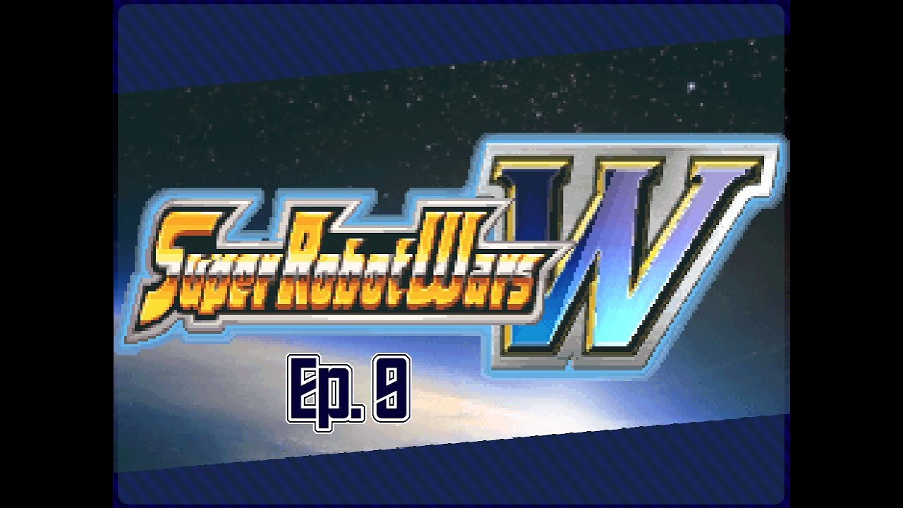 Super Robot Wars W Ep. 9: We Must be Pasuda GaoGaiGar Plot Now?