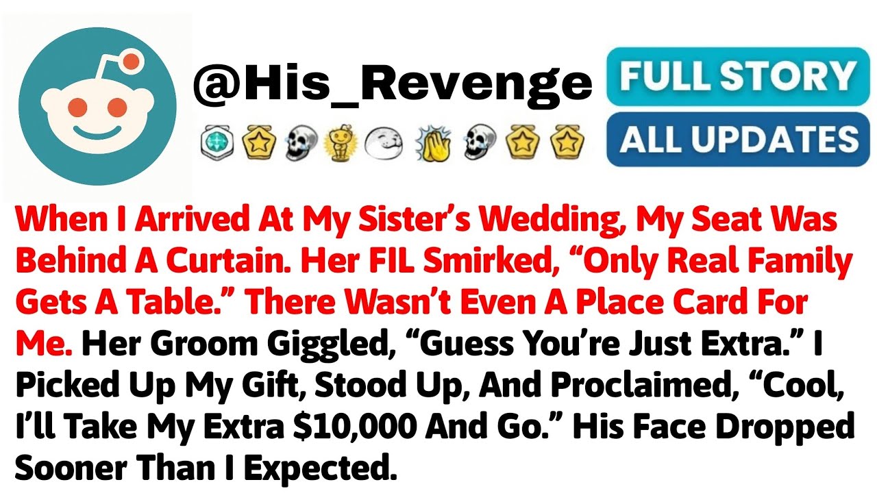 When I Arrived At My Sister’s Wedding, My Seat Was Behind A Curtain. Her FIL Smirked, Only Real Fami