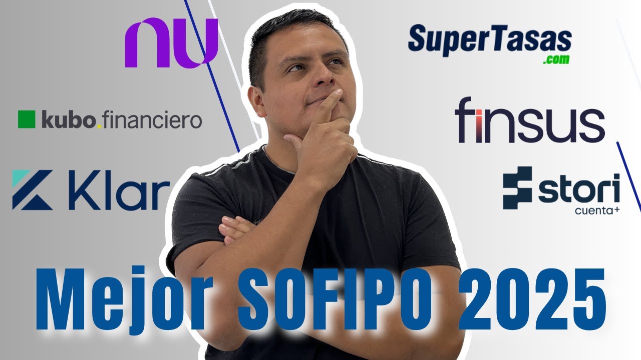 Mejores SOFIPOS 2025 🏦 | Dónde Invertir con Altas Tasas en México (Renta Fija)