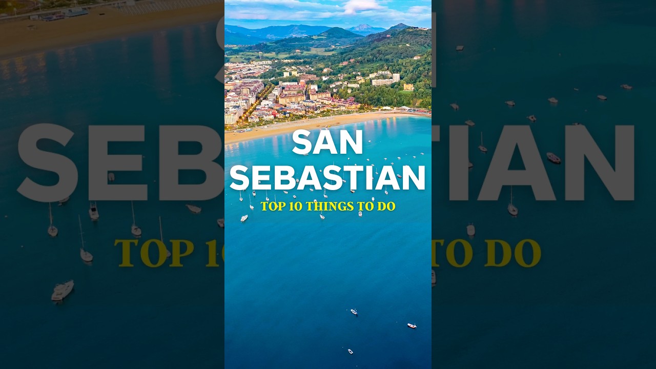 Top 10 Best things to do in San Sebastian, Spain #shorts #spain #sansebastian #travel