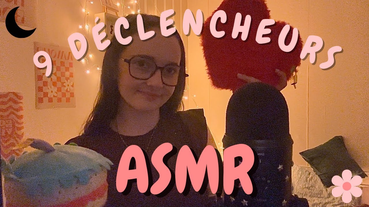 ASMR ~ 9 DÉCLENCHEURS + NO TALKING ⭐️✨