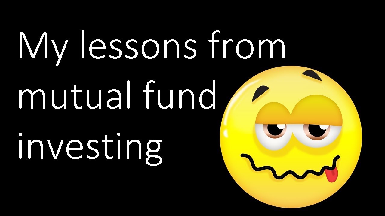 My lessons from mutual fund investing over the last 10 years
