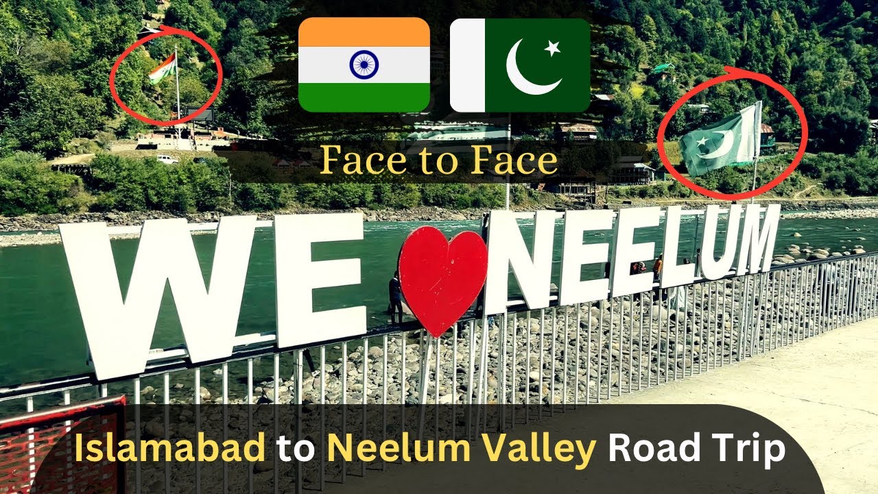 Neelum Valley | LOC (Line Of Control) | Road Guide | Travel Vlog