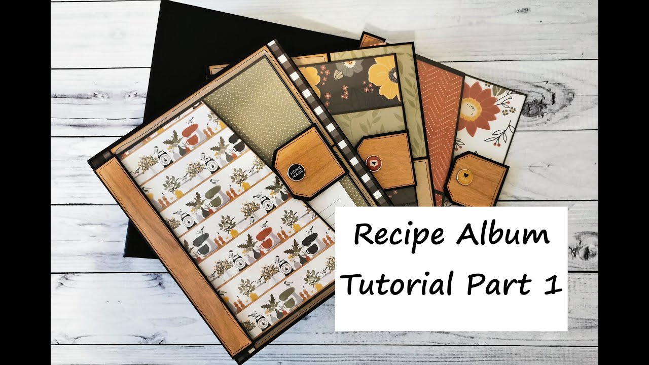 Recipe album - Heart & Home - tutorial part1