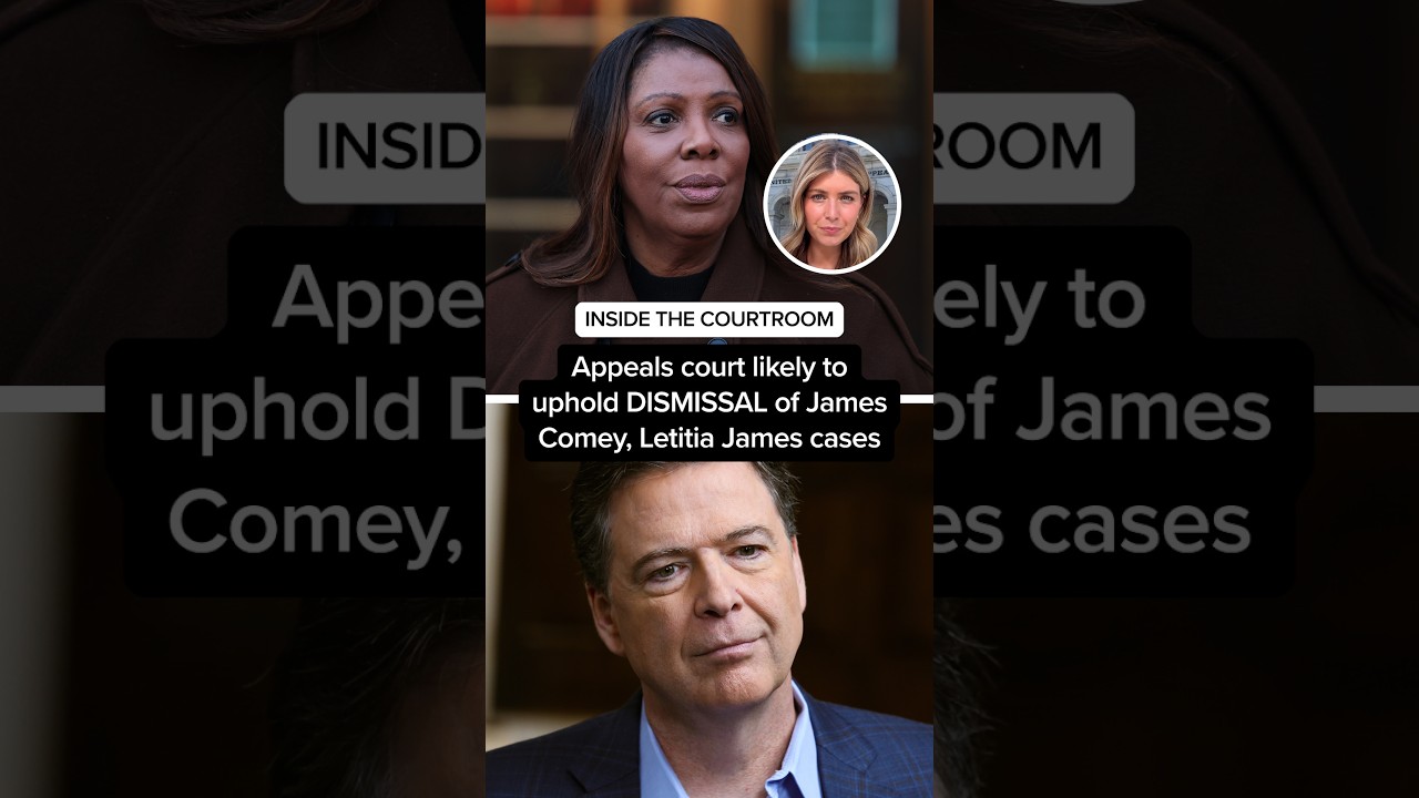 Appeals court likely to uphold DISMISSAL of James Comey, Letitia James cases