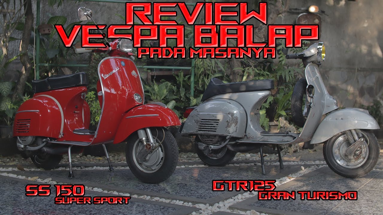 VESPA SS180 1968 & GTR125 1975