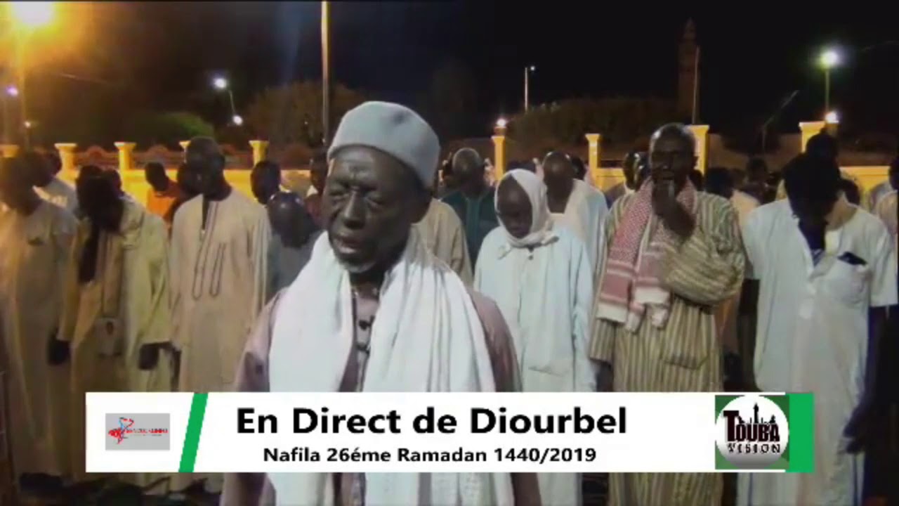Nafila 26éme Nuit da la Grande Mosquée de Diourbel Ramadan 2019