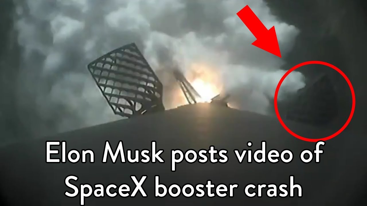 Elon Musk releases video of Falcon 9 landing failure