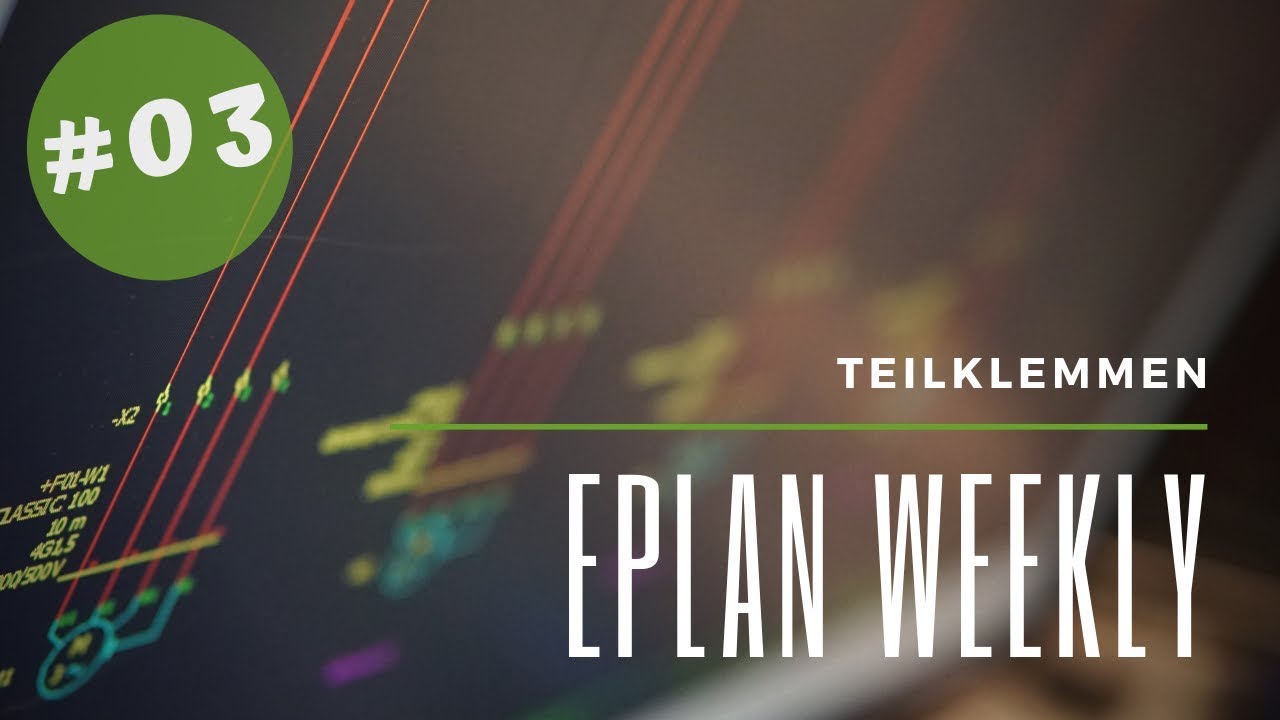 Eplan Weekly: [#03] Teilklemmen