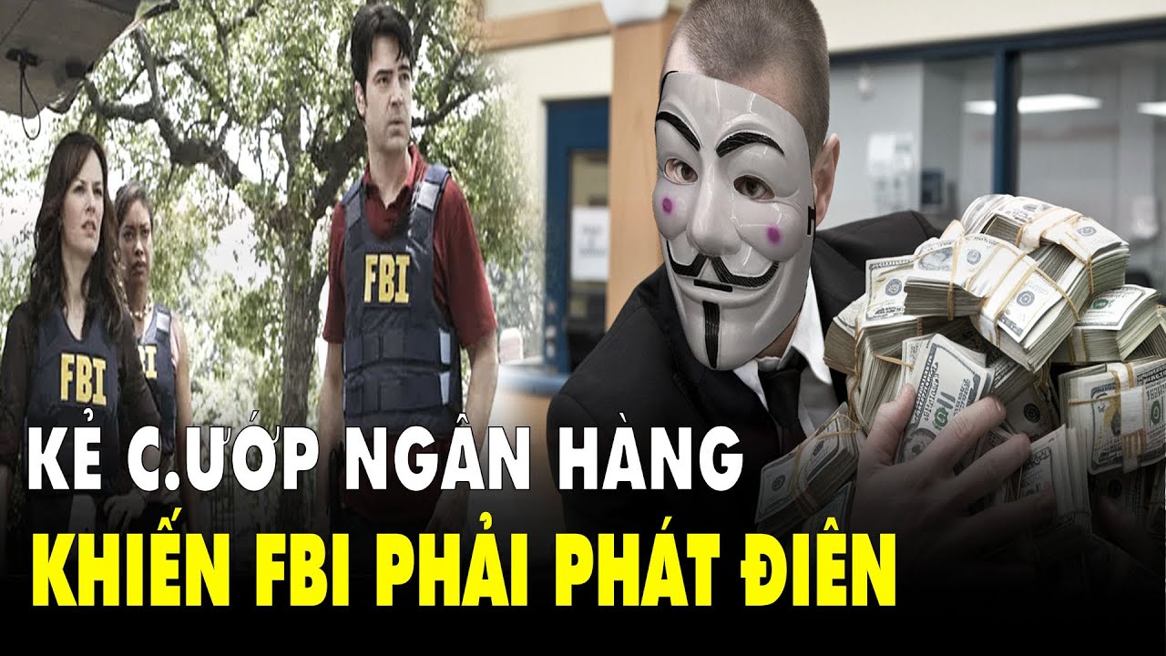 Kẻ Cướp Ngân Hàng 