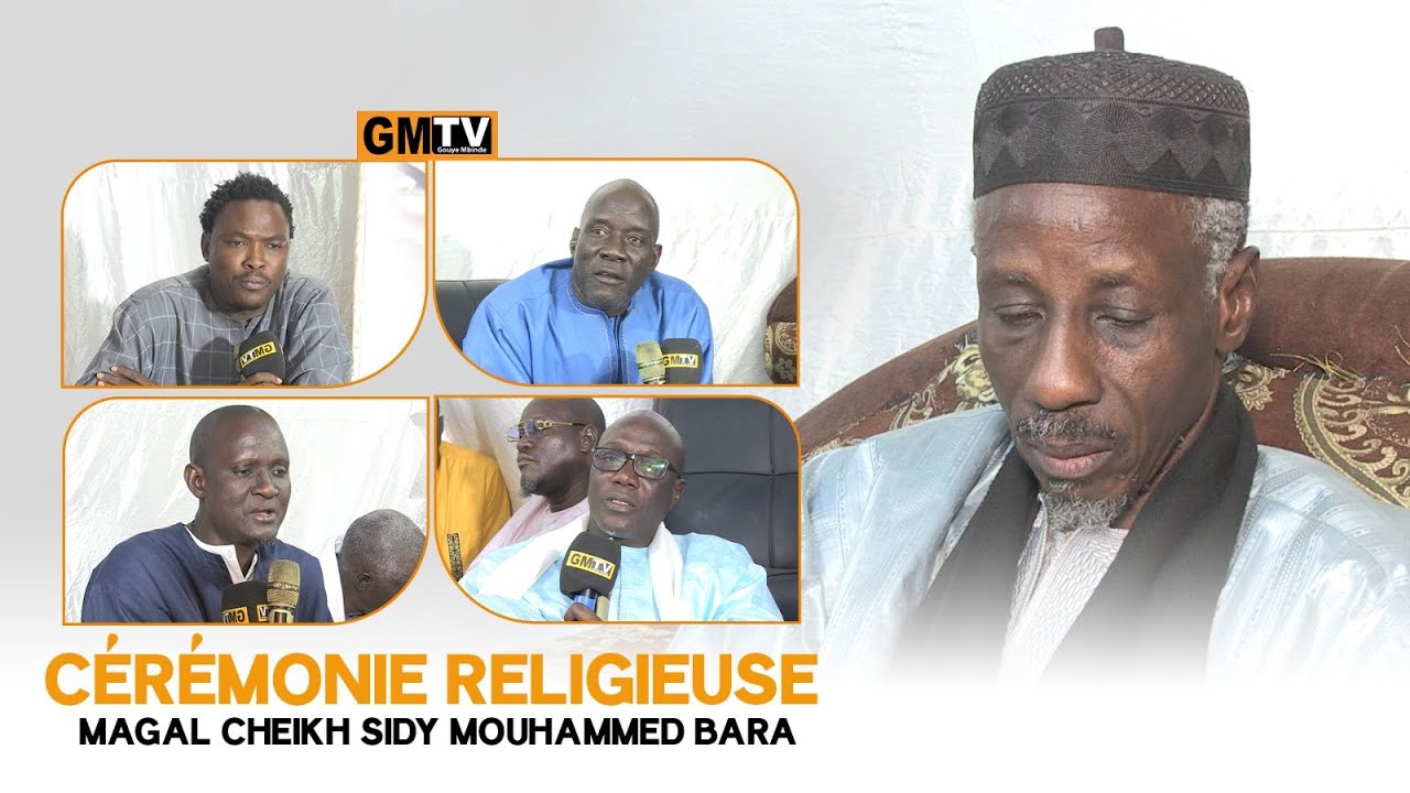 Cérémonie Religieuse : Magal Cheikh Sidy Mouhammed Bara Mbacké Touba Gouye Mbinde