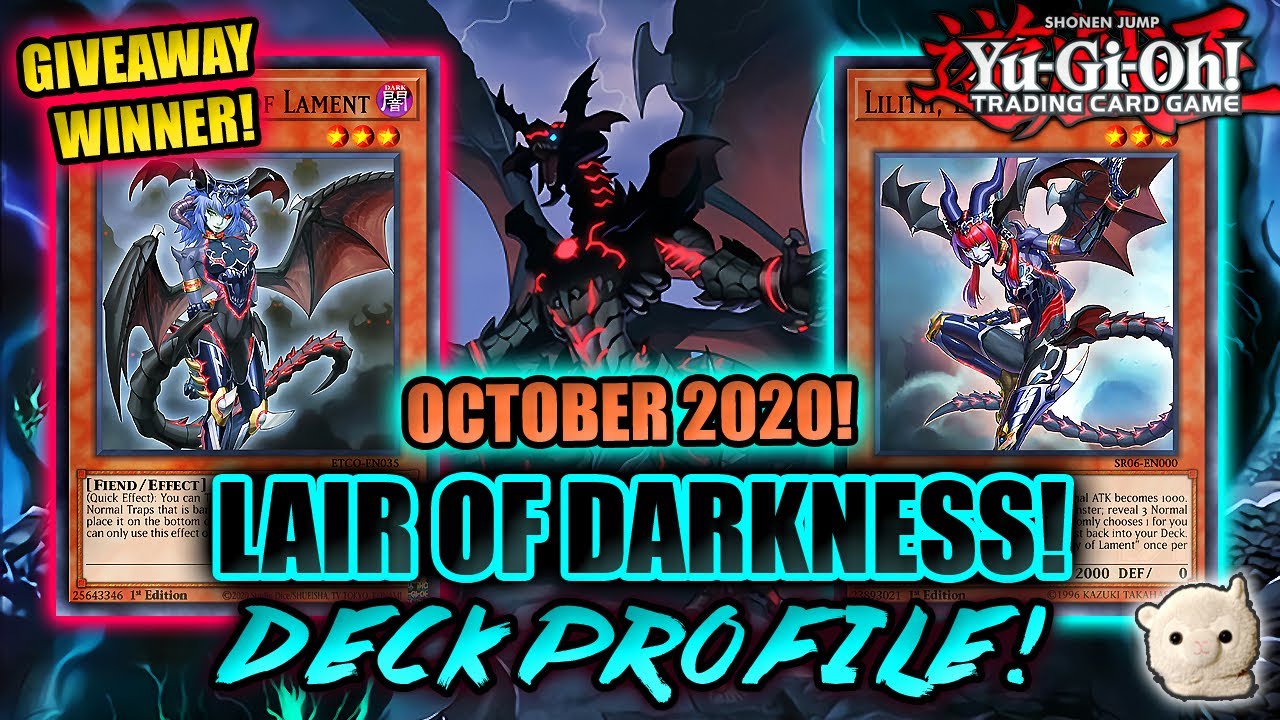 *NEW* Yu-Gi-Oh! LAIR OF DARKNESS DECK PROFILE! OCTOBER 2020 w/ Combo Tutorial! +Giveaway Winner!