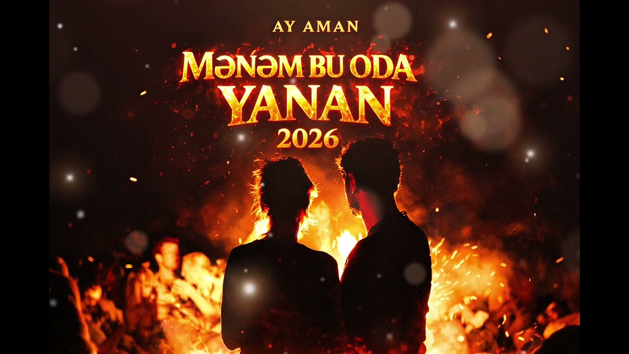 MƏNƏM BU ODA YANAN ~YENİ MAHNI 2026