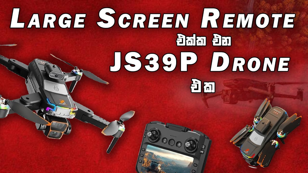 Large Screen Remote එකක් එක්ක එන අලුත්ම JS39P Drone එක ඔයාටත් - නත්තල් Discount Miss කර ගන්න එපා