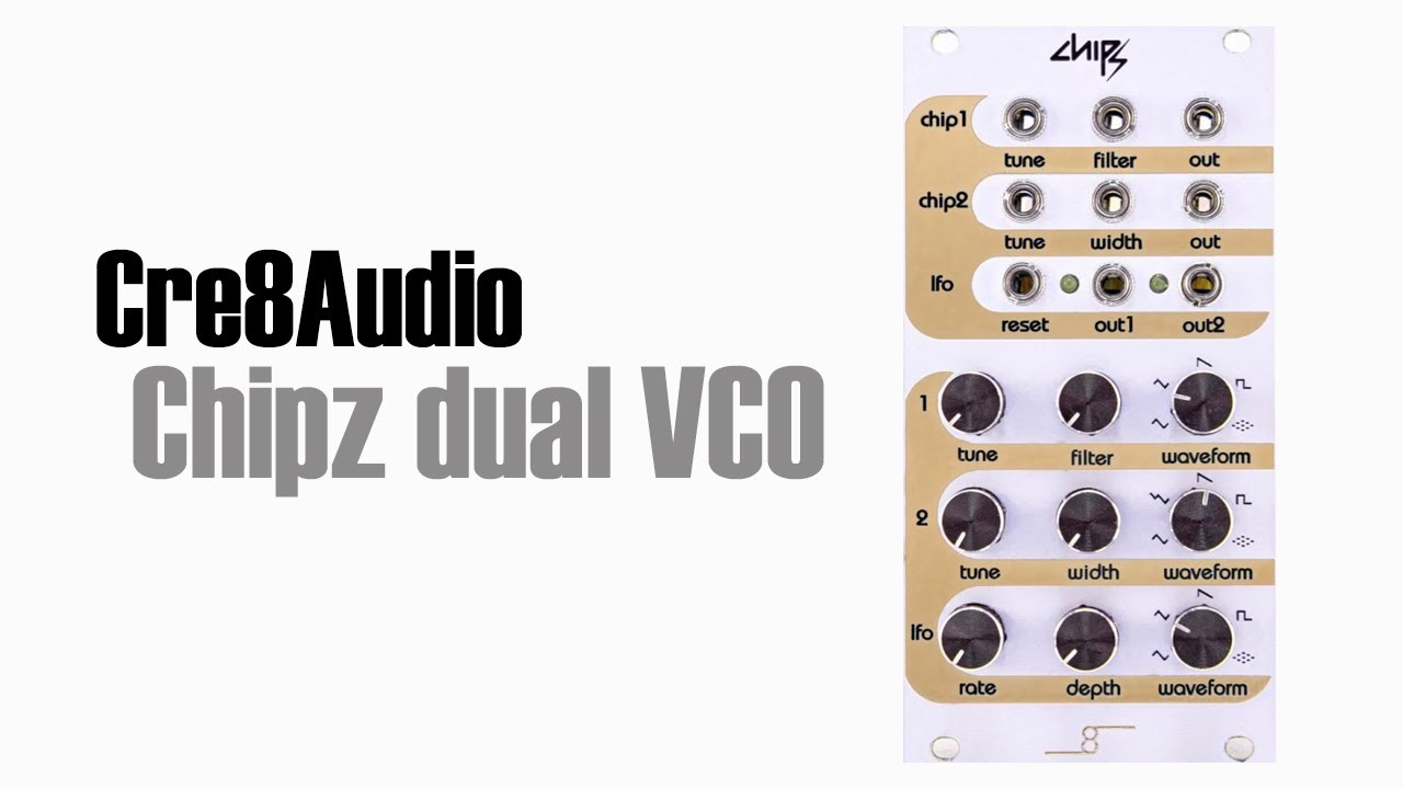 Cre8Audio - Chipz dual VCO