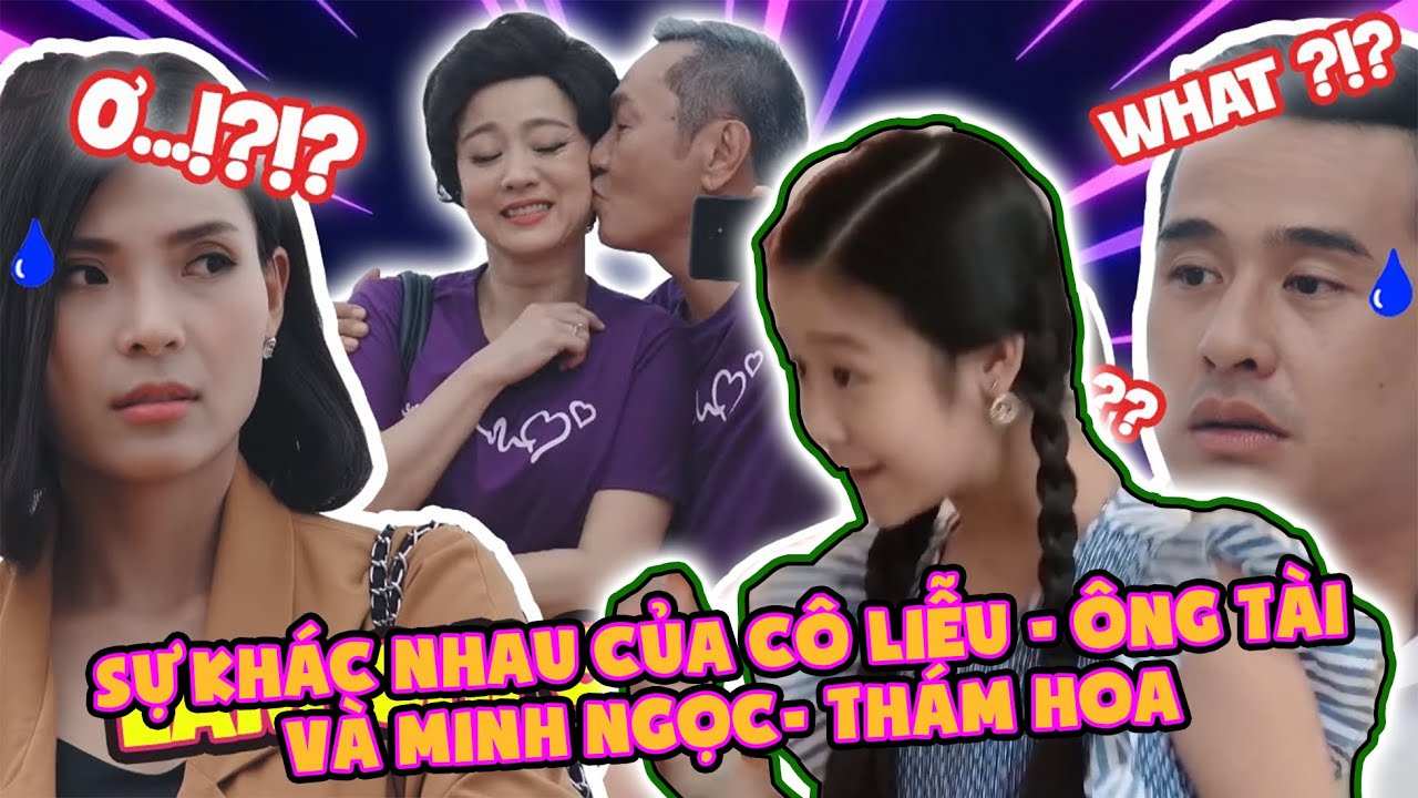 SỰ KHÁC NHAU CỦA CÔ LIỄU - ÔNG TÀI VÀ MINH NGỌC-THÁM HOA | ĐẸP TV