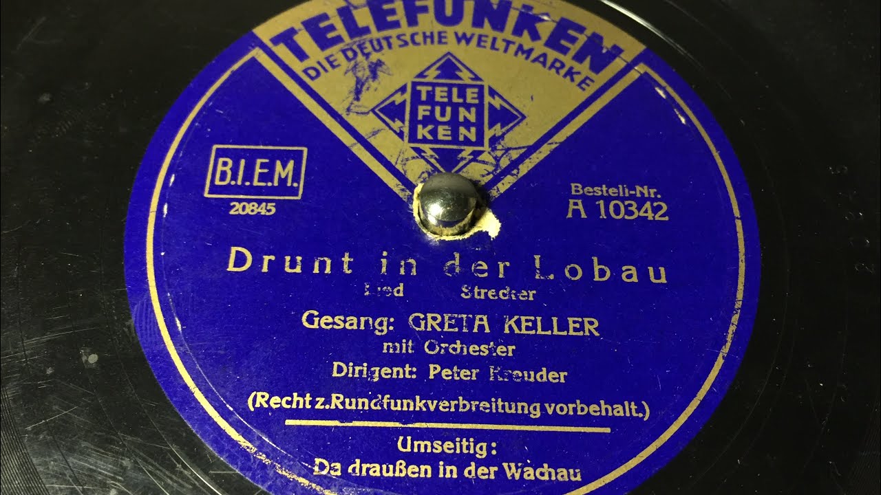 Greta Keller - Drunt In Der Lobau - 78 rpm - Telefunken A10343