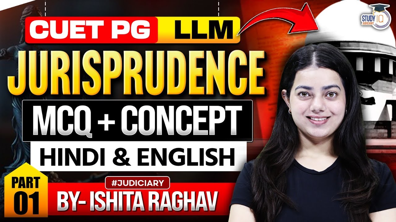 CUET PG LLM 2026: Jurisprudence PYQ Practice Part-1 | English & Hindi | Ishita Ma’am
