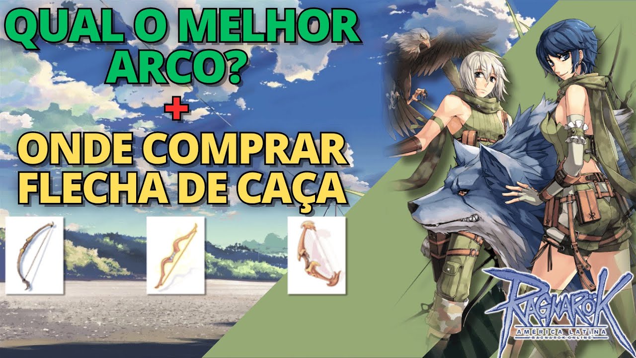 Qual Arco dá Mais Dano? Éden x Aprimorado x Caça l Ragnarok Online LATAM