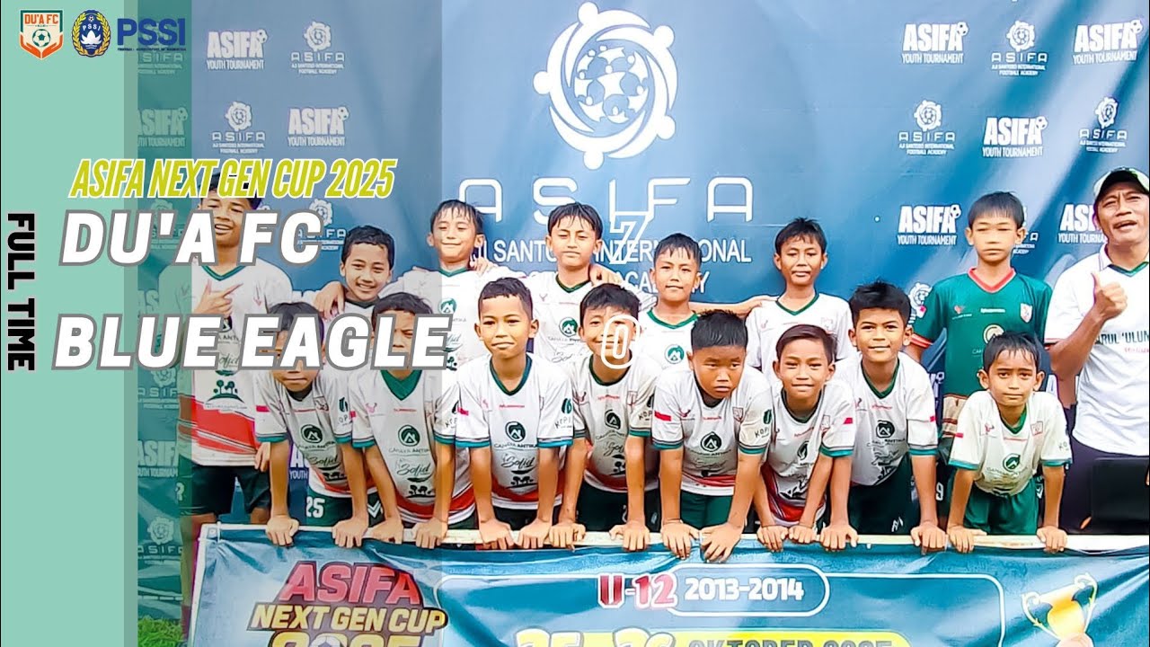 ASIFA NEXT GEN CUP 2025 : DUA FC VS BLUE EAGLE | 11 OKTOBER 2025