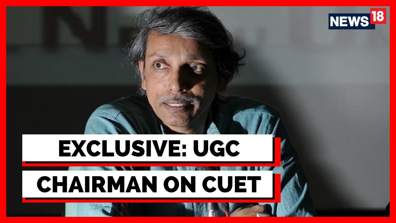 UGC Chairman Interview: Jagadesh Kumar On CUET 2023 | Current Affairs | English News | News18