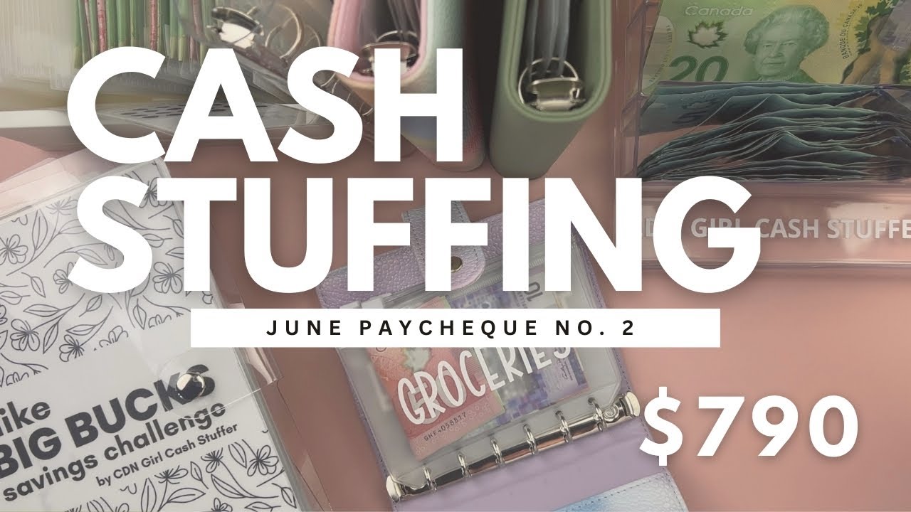 Cash Stuffing | $790 | June Paycheque no. 2 | Cash Wallet, Sinking Funds, Savings Challenges