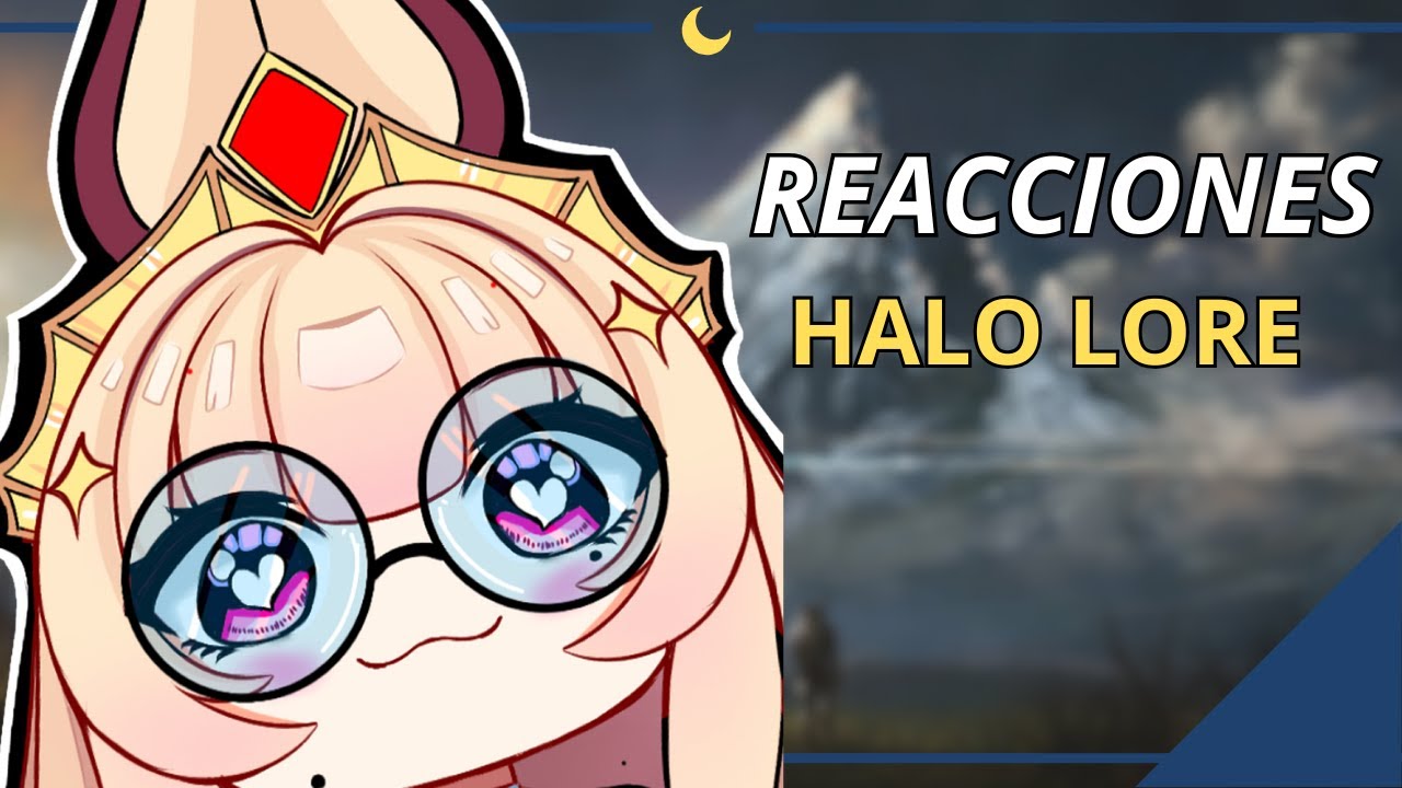 【 CHARLA LIBRE】REACCIONANDO LORE DE HALO! 【Chrome Cottontail】