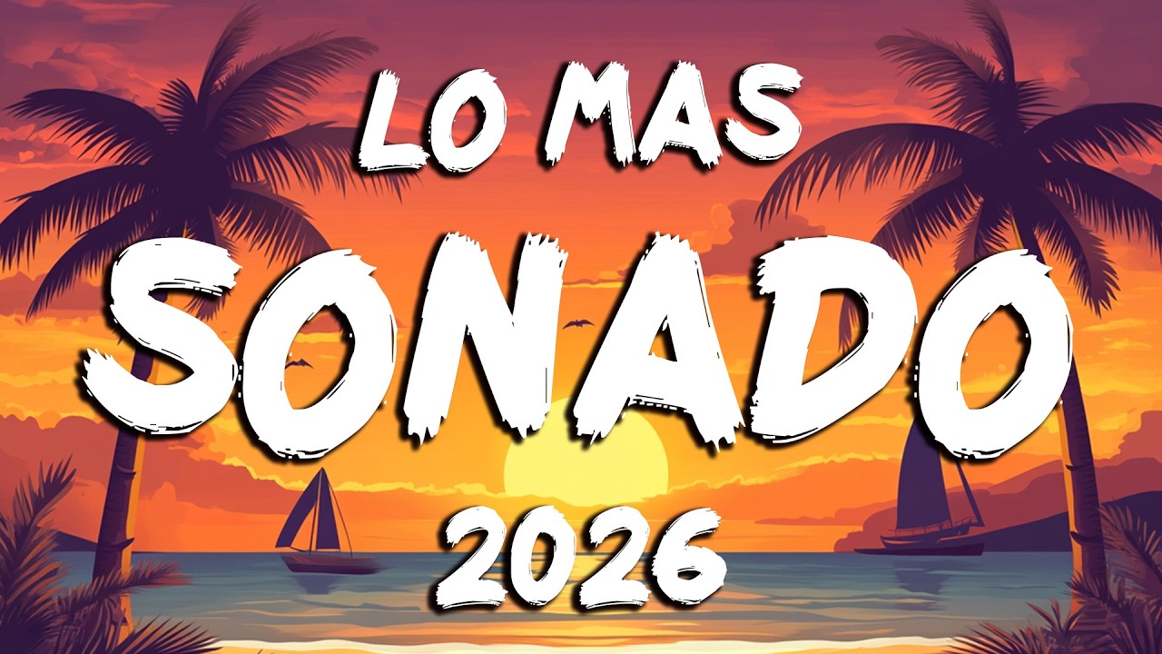 POP LATINO MIX 2026 🍉 LO MÁS NUEVO DEL FEBRERO 2026 | LO MAS SONADO 2026 🌊 MIX VERANO 2026