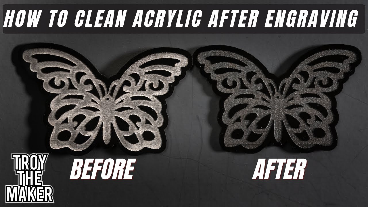 How To Clean Acrylic After Engraving!