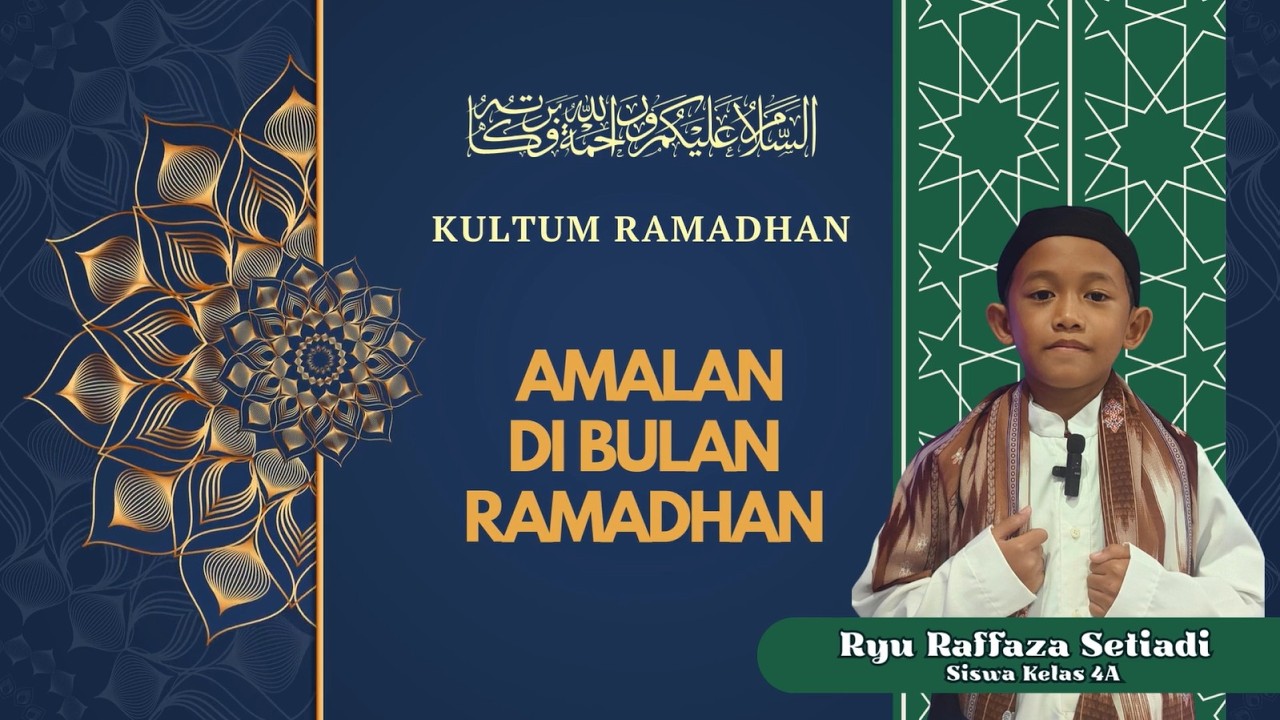 Kultum Ramadhan (KURMA 12)