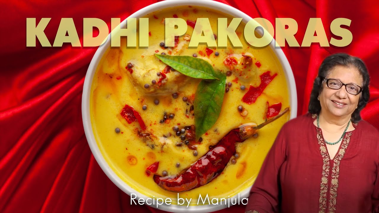 How to make Kadhi Pakora | What is Kadhi Pakora | Kadhi Pakoras Recipe by Manjula
