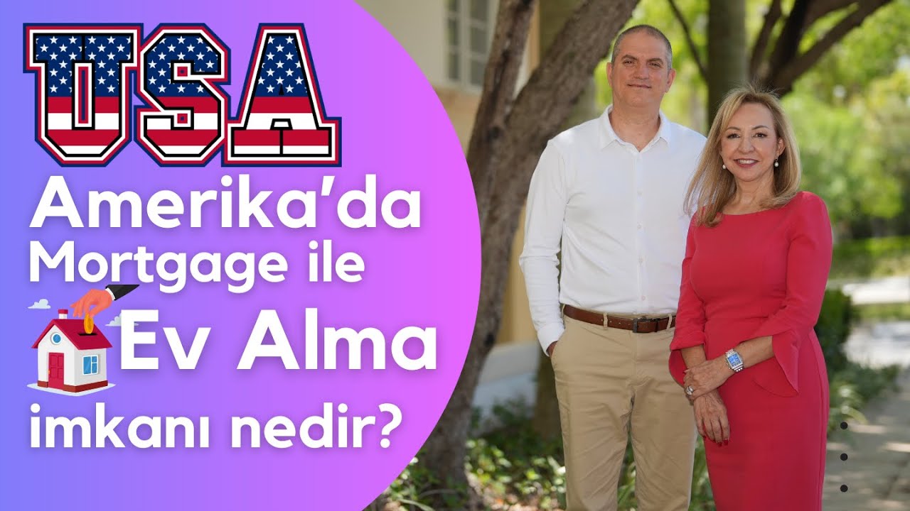 Amerika’da Mortgage ile Ev Alma imkanı nedir? l Konut Kredisi Uzmanı Serdar Egeli yanıtlıyor