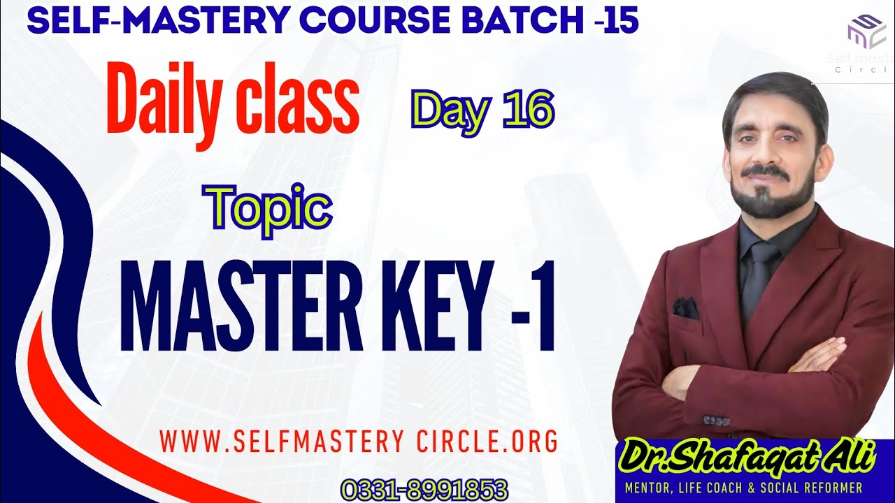 Master Key | Self-Mastery Course Batch 15 | Daily Class Day 16