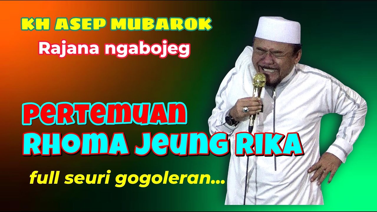 RIKA JEUNG RHOMA, KH ASEP MUBAROK TERBARU