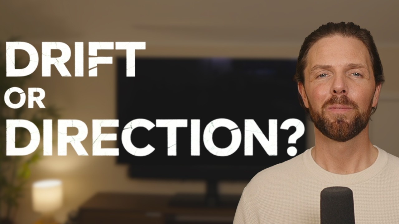 The Man With Direction | Why Most Men Drift