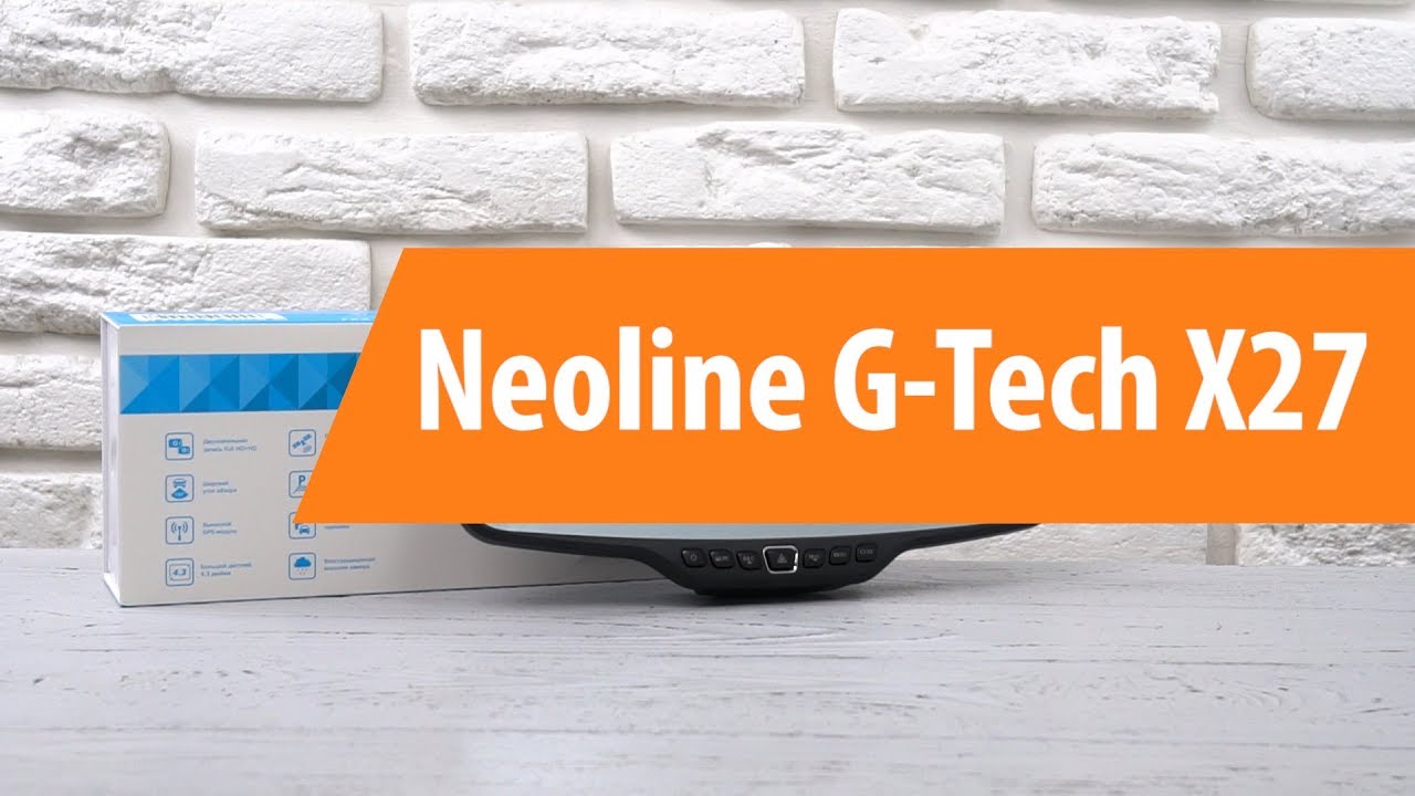 Распаковка видеорегистратора Neoline G-Tech X27 / Unboxing Neoline G-Tech X27