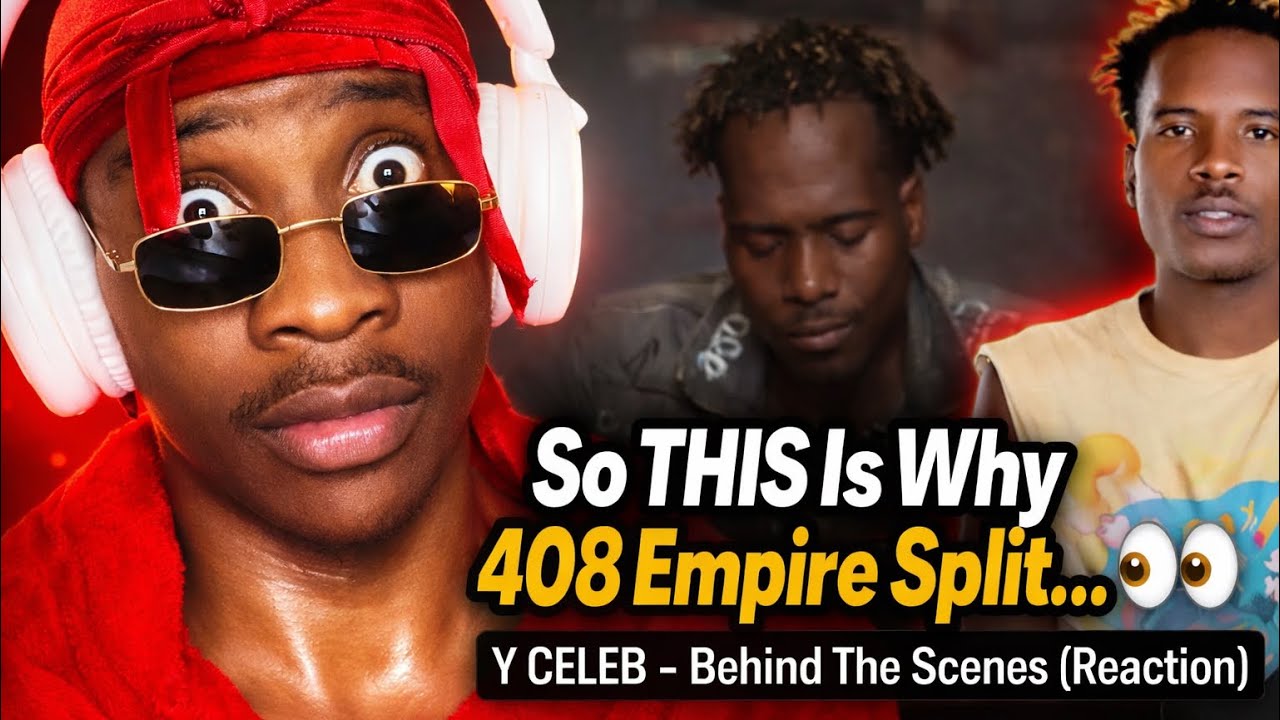 So THIS Is Why 408 Empire Split👀| Y Celeb - Behind The Scenes (REACTION) 