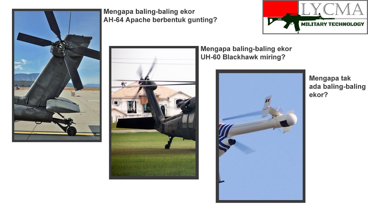 Inilah Alasan Baling-Baling Ekor Blackhawk Miring dan Baling-Baling Ekor Apache Seperti Gunting