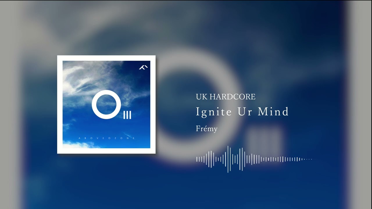 [UK Hardcore / オリジナル曲] Frémy - Ignite Ur Mind (Synth1 Only)
