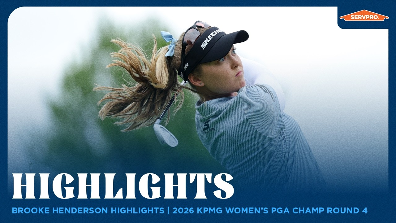 Brooke Henderson Highlights | 2026 KPMG Women's PGA Championship Round 4