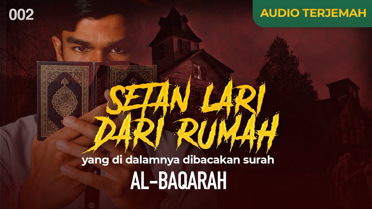 AL-BAQARAH + AUDIO TERJEMAH INDONESIA - Muzammil Hasballah